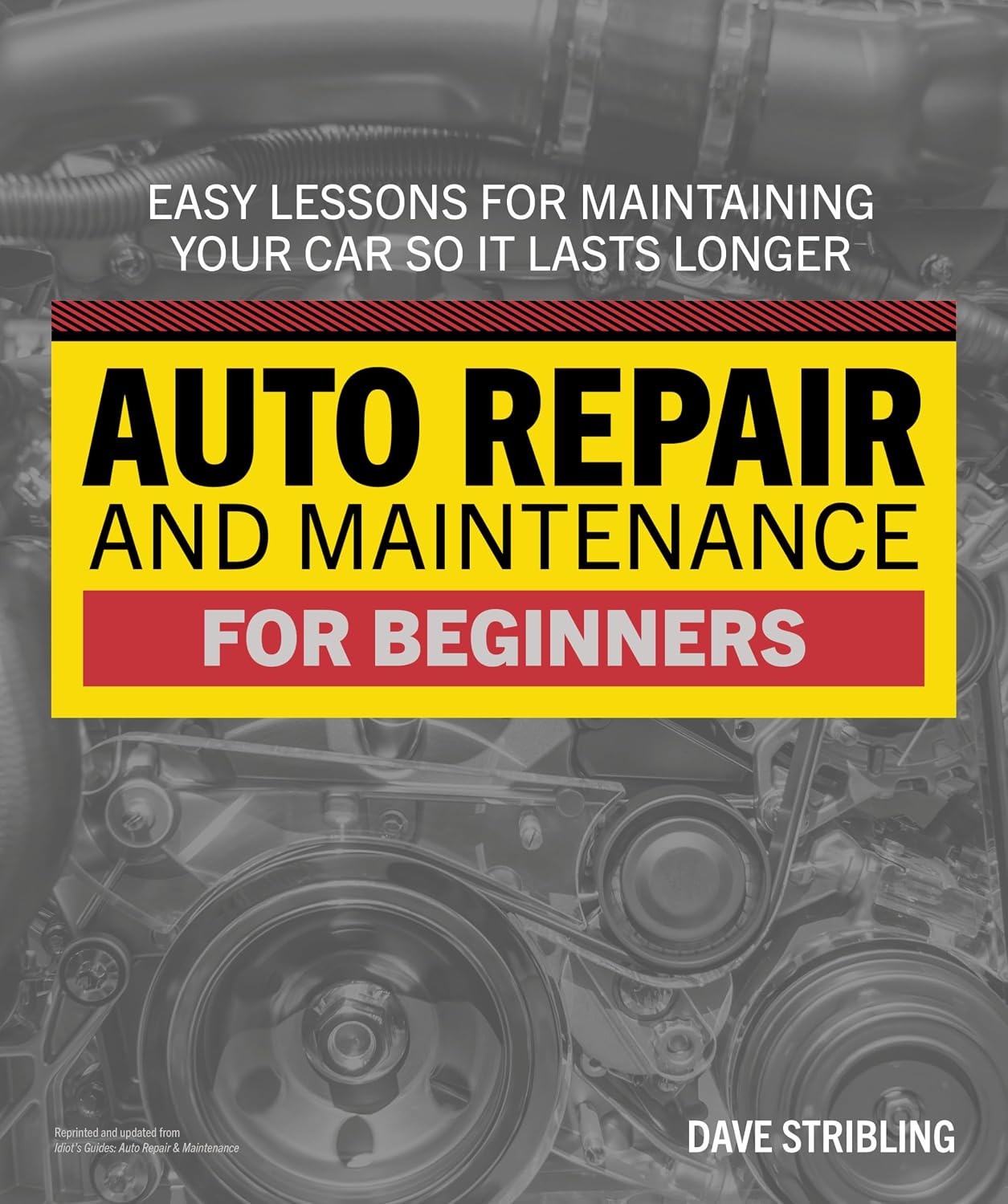 Auto Repair & Maintenance for Beginners Guide Book 288 Pages